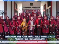 PERINGATI HARI IBU KE-97, GOW BENGKULU TENGAH TINGKATKAN PERAN PEREMPUAN DALAM PEMBANGUNAN DAERAH