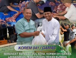 Semangat Berbagi Idul Adha, Korem 041/Gamas Laksanakan Pemotongan Hewan Kurban